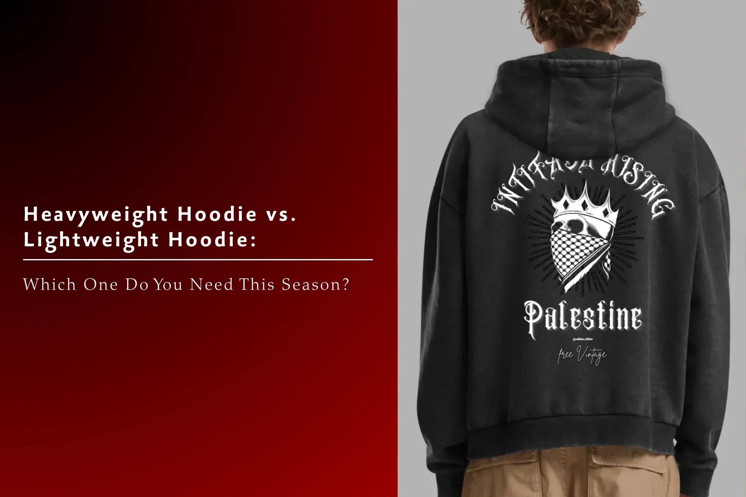 Best Hoodies: Heavyweight vs Lightweight Guide for Arab Streetwear